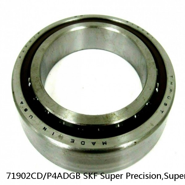 71902CD/P4ADGB SKF Super Precision,Super Precision Bearings,Super Precision Angular Contact,71900 Series,15 Degree Contact Angle