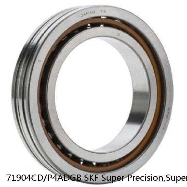 71904CD/P4ADGB SKF Super Precision,Super Precision Bearings,Super Precision Angular Contact,71900 Series,15 Degree Contact Angle