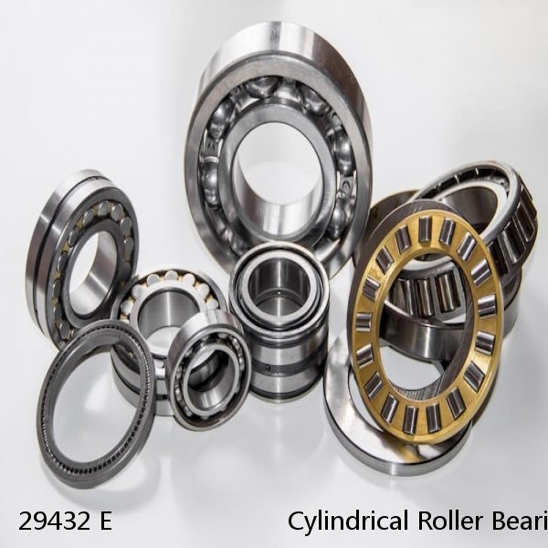 29432 E                        Cylindrical Roller Bearings