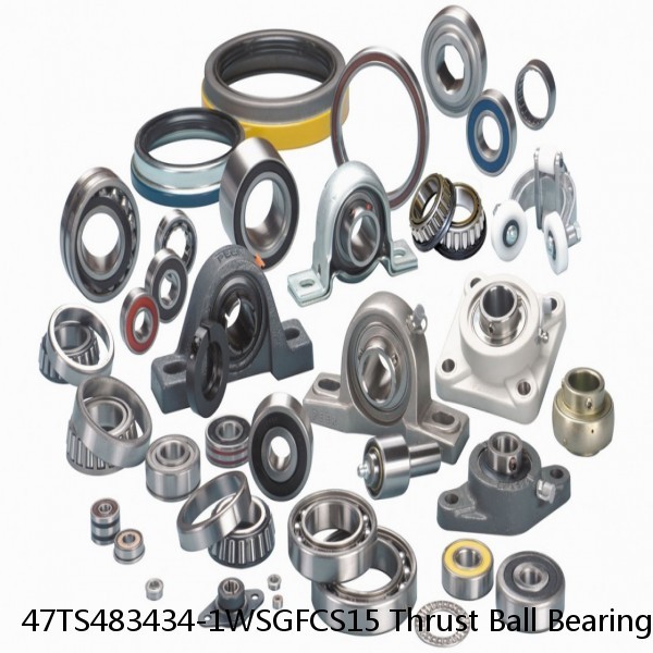 47TS483434-1WSGFCS15 Thrust Ball Bearings