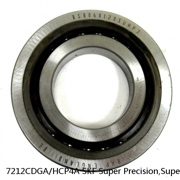 7212CDGA/HCP4A SKF Super Precision,Super Precision Bearings,Super Precision Angular Contact,7200 Series,15 Degree Contact Angle