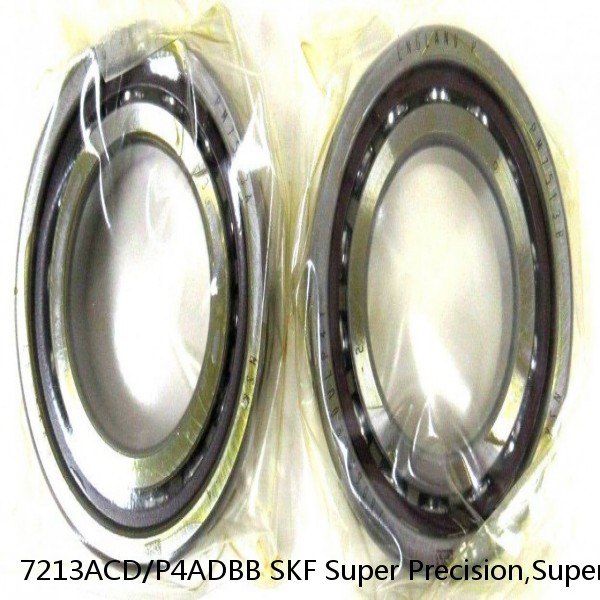 7213ACD/P4ADBB SKF Super Precision,Super Precision Bearings,Super Precision Angular Contact,7200 Series,25 Degree Contact Angle